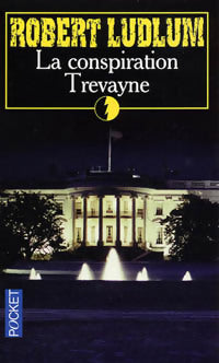Livrenpoche : La conspiration Trevayne - Robert Ludlum - Livre