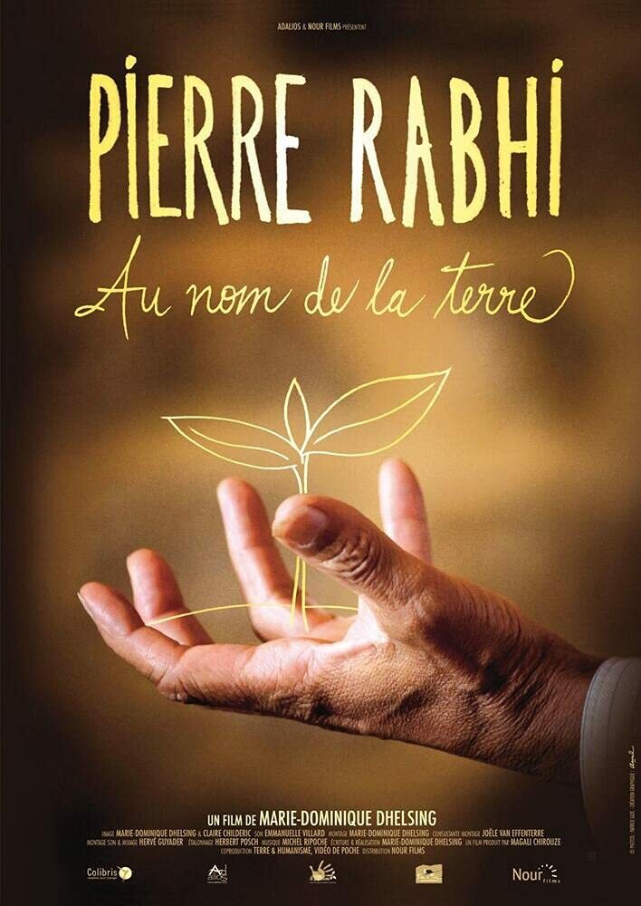 Livrenpoche : Pierre Rabhi. Au nom de la terre - Marie Dominique Dhelsing - DVD