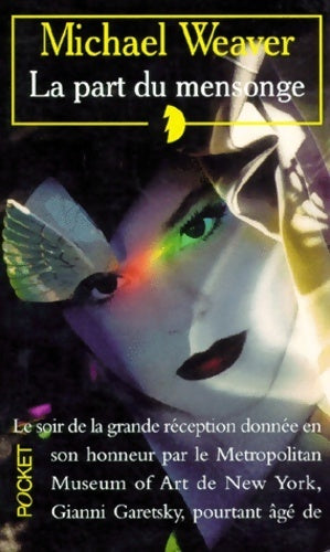 Livrenpoche : La part du mensonge - Michael Weaver - Livre