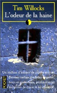 Livrenpoche : L'odeur de la haine - Tim Willocks - Livre