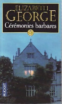 Livrenpoche : Cérémonies barbares - Elizabeth George - Livre