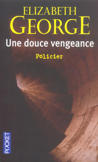 Livrenpoche : Une douce vengeance - Elizabeth George - Livre