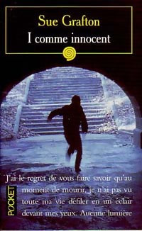 Livrenpoche : I comme Innocent (Un innocent aux mains pleines) - Sue Grafton - Livre