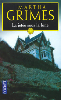 Livrenpoche : La jetée sous la lune - Martha Grimes - Livre