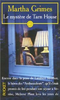 Livrenpoche : Le mystère de Tarn House - Martha Grimes - Livre