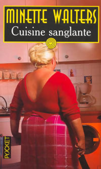 Livrenpoche : Cuisine sanglante - Minette Walters - Livre