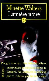 Livrenpoche : Lumière noire - Minette Walters - Livre