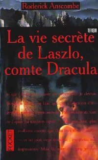 Livrenpoche : La vie secrète de Laszlo comte Dracula - Rodérick Anscombre - Livre