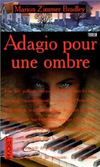 Livrenpoche : Adagio pour une ombre - Marion Zimmer Bradley - Livre