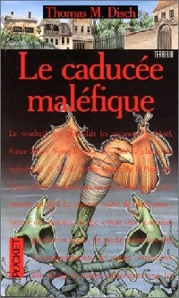 Livrenpoche : Le caducée maléfique - Thomas M. Disch - Livre