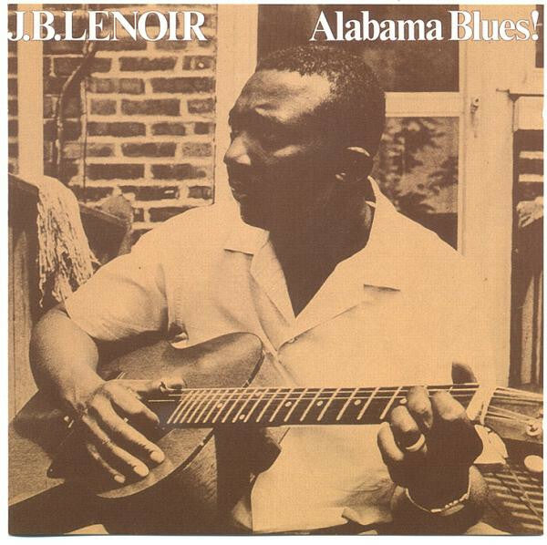 Livrenpoche : J.B. Lenoir - Alabama Blues ! - J.B. Lenoir - CD