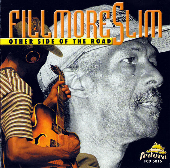 Livrenpoche : Fillmore Slim - Other Side Of The Road - Fillmore Slim - CD