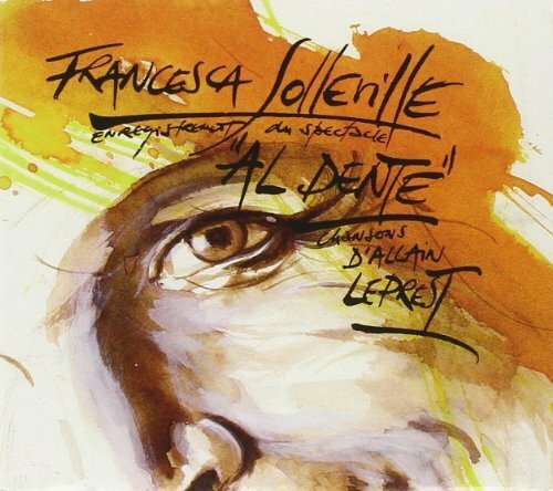 Livrenpoche : Francesca Sollevile - Al dente - Francesca Solleville - CD