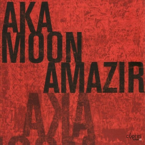 Livrenpoche : Aka Moon - Amazir - Aka Moon - CD