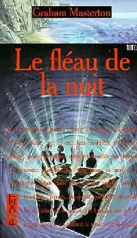 Livrenpoche : Trilogie des guerriers de la nuit Tome III : Le fléau de la nuit - Graham Masterton - Livre