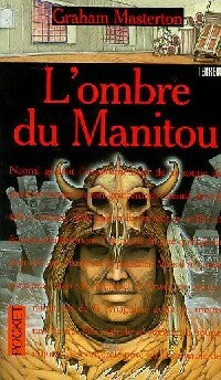 Livrenpoche : Trilogie du Manitou Tome II : L'ombre du Manitou - Graham Masterton - Livre