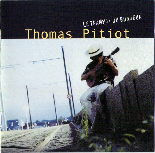 Livrenpoche : Thomas Pitiot - Le tramway du bonheur - Thomas Pitiot - CD