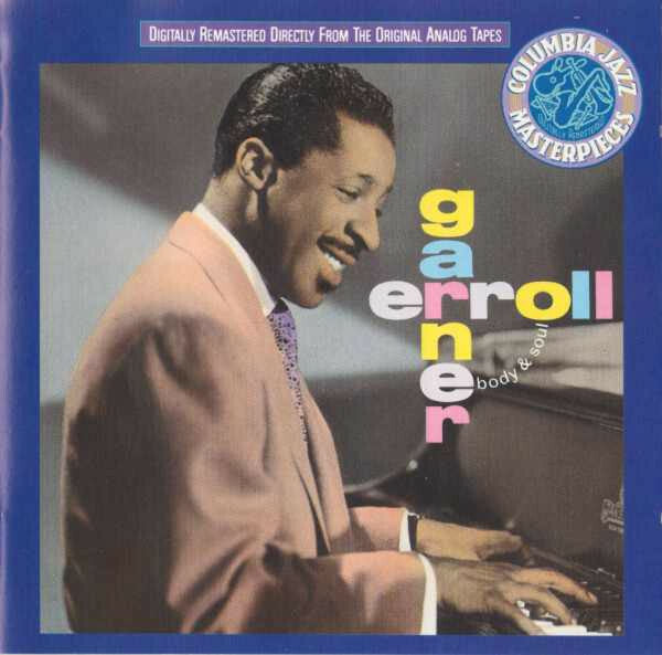 Livrenpoche : Erroll Garner - Body & soul - Erroll Garner - CD