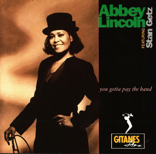 Livrenpoche : Abbey Lincoln featuring stan getz - You gotta pay the band - Stan Getz, Abbey Lincoln - CD