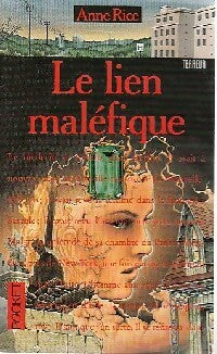 Livrenpoche : La saga des sorcières Tome I : Le lien maléfique - Anne Rice - Livre