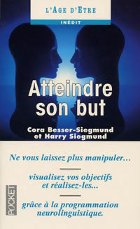 Livrenpoche : Atteindre son but - Cora Besser-Siegmund, Harry Siegmund - Livre