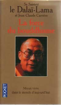 La force du bouddhisme - Dalaï-Lama -  Pocket - Livre