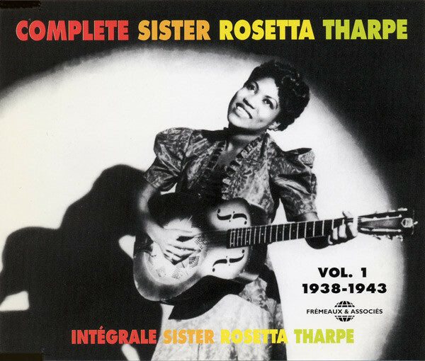 Livrenpoche : Sister Rosetta Tharpe - complete sister rosetta tharpe = intégrale sister rosetta tharpe vol. 1 - Sister Rosetta Tharpe - CD