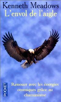 Livrenpoche : L'envol de l'aigle - Kenneth Meadows - Livre