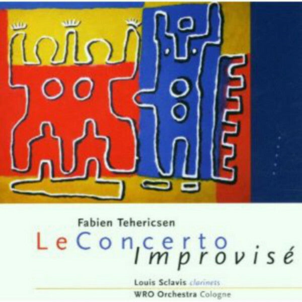 Livrenpoche : Fabien Tehericsen / Louis Sclavis / wro orchestra - le concerto improvisé - Louis Sclavis, Fabien tehericsen - CD