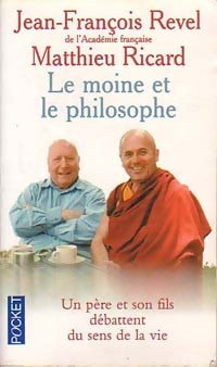 Livrenpoche : Le moine et le philosophe - Jean-François Revel, Matthieu Ricard - Livre