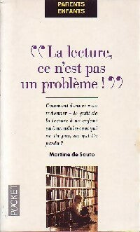 Livrenpoche : La lecture, ce n'est pas un problème - Martine De Sauto - Livre