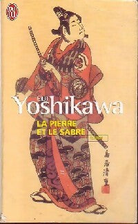 Livrenpoche : La pierre et le sabre - Eiji Yoshikawa - Livre