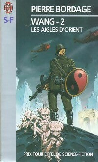 Livrenpoche : Wang Tome II : Les aigles d'orient - Pierre Bordage - Livre