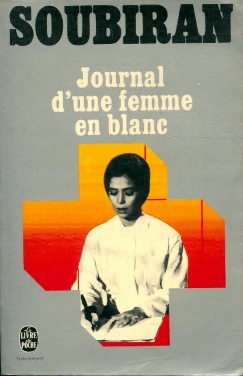 Livrenpoche : Journal d'une femme en blanc - André Soubiran - Livre