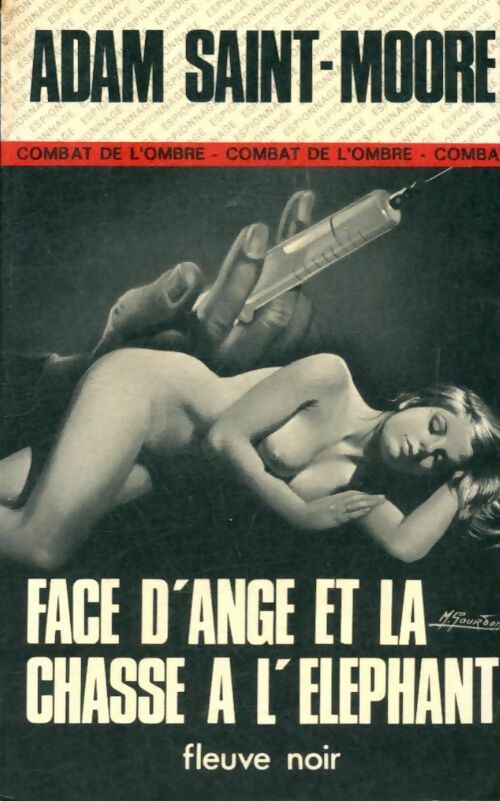 Livrenpoche : Face d'Ange et la chasse à l'éléphant - Adam Saint-Moore - Livre