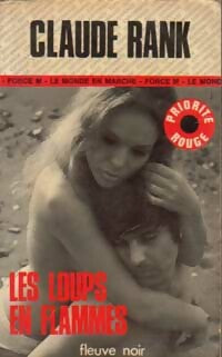 Livrenpoche : Les loups en flammes - Claude Rank - Livre