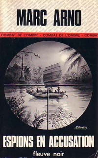 Livrenpoche : Espions en accusation - Marc Arno - Livre