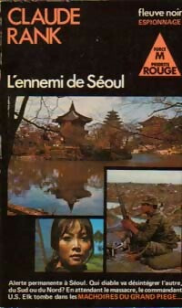 Livrenpoche : L'ennemi de Séoul - Claude Rank - Livre