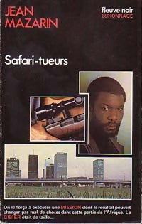 Safari-tueurs - Jean Mazarin - Livre
