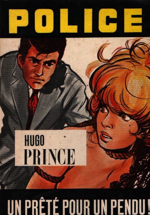 Un prêté pour un pendu - Hugo Prince - Livre