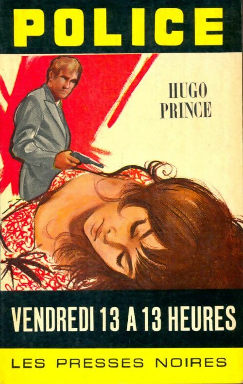 Livrenpoche : Vendredi 13 à 13 heures - Hugo Prince - Livre