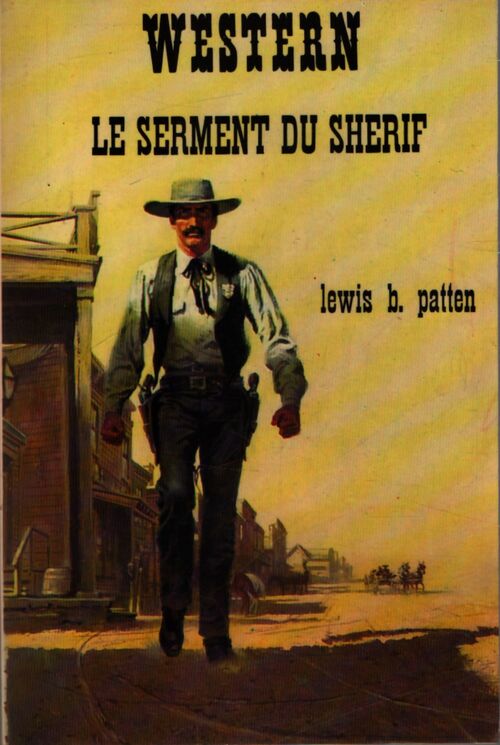 Le serment du shérif - Lewis B. Patten - Livre