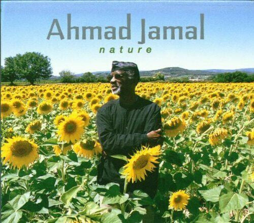 Livrenpoche : Ahmad Jamal - Nature - The Essence Part III - Ahmad Jamal - CD