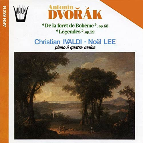 Livrenpoche : Christian Ivaldi & Noël Lee - Dvorak, De La Forêt De Bohème, Légendes  - Christian Ivaldi & Noël Lee - CD