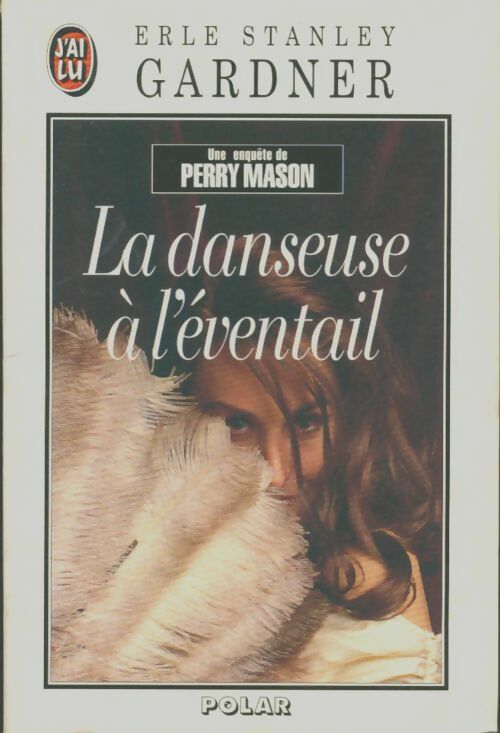 Livrenpoche : La danseuse à l'éventail - Erle Stanley Gardner - Livre