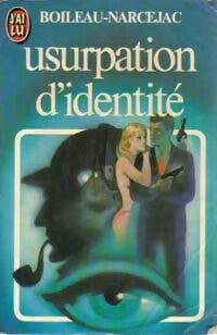 Livrenpoche : Usurpation d'identité - Thomas Narcejac, Pierre Boileau - Livre