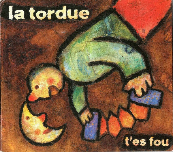 Livrenpoche : La Tordue - T'es Fou - La Tordue - CD