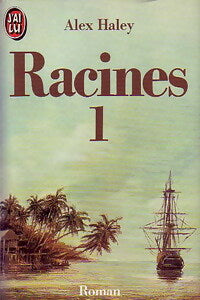 Livrenpoche : Racines Tome I - Alex Haley - Livre
