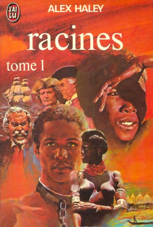Livrenpoche : Racines Tome I - Alex Haley - Livre