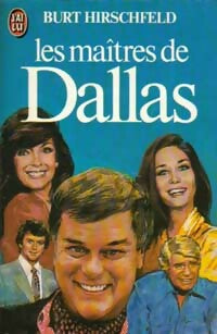 Les maîtres de Dallas - Burt Hirschfeld -  J'ai Lu - Livre